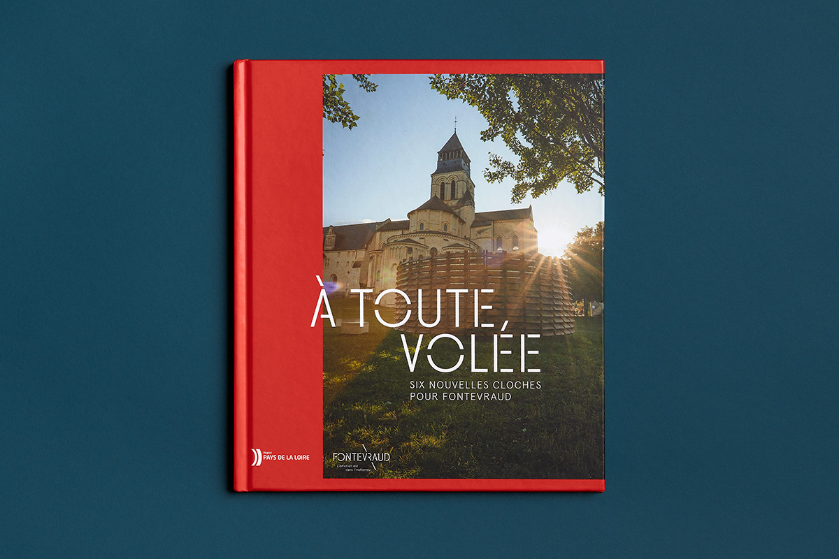 Couverture du livre À toute volée, Abbaye de Fontevraud